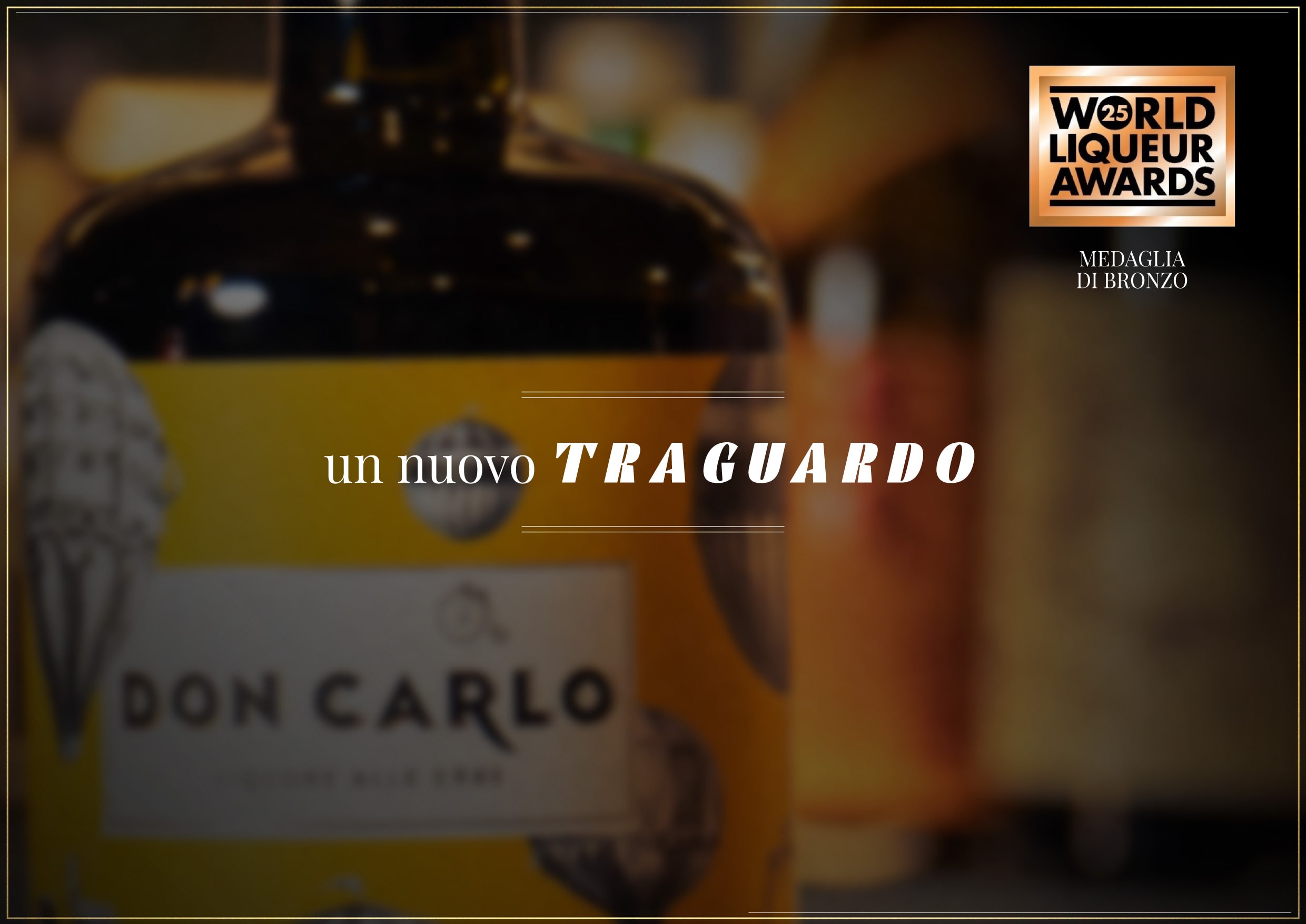 CS | World Liqueur Awards 2025: ad Amaro Don Carlo la Medaglia di Bronzo